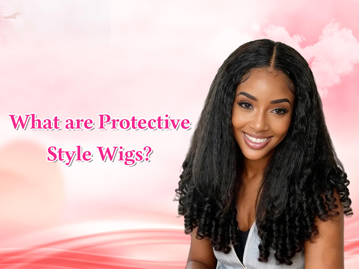 What are Protective Style Wigs