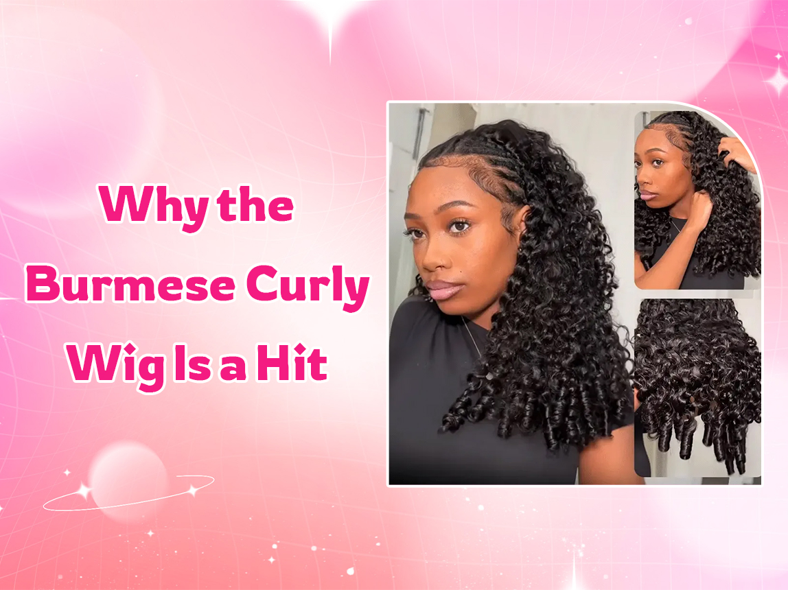 Why the Burmese Curly Wig Is a Hit